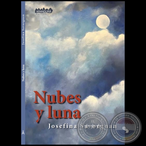 NUBES Y LUNA - Autora: JOSEFINA SAVORGNAN - Año 2024